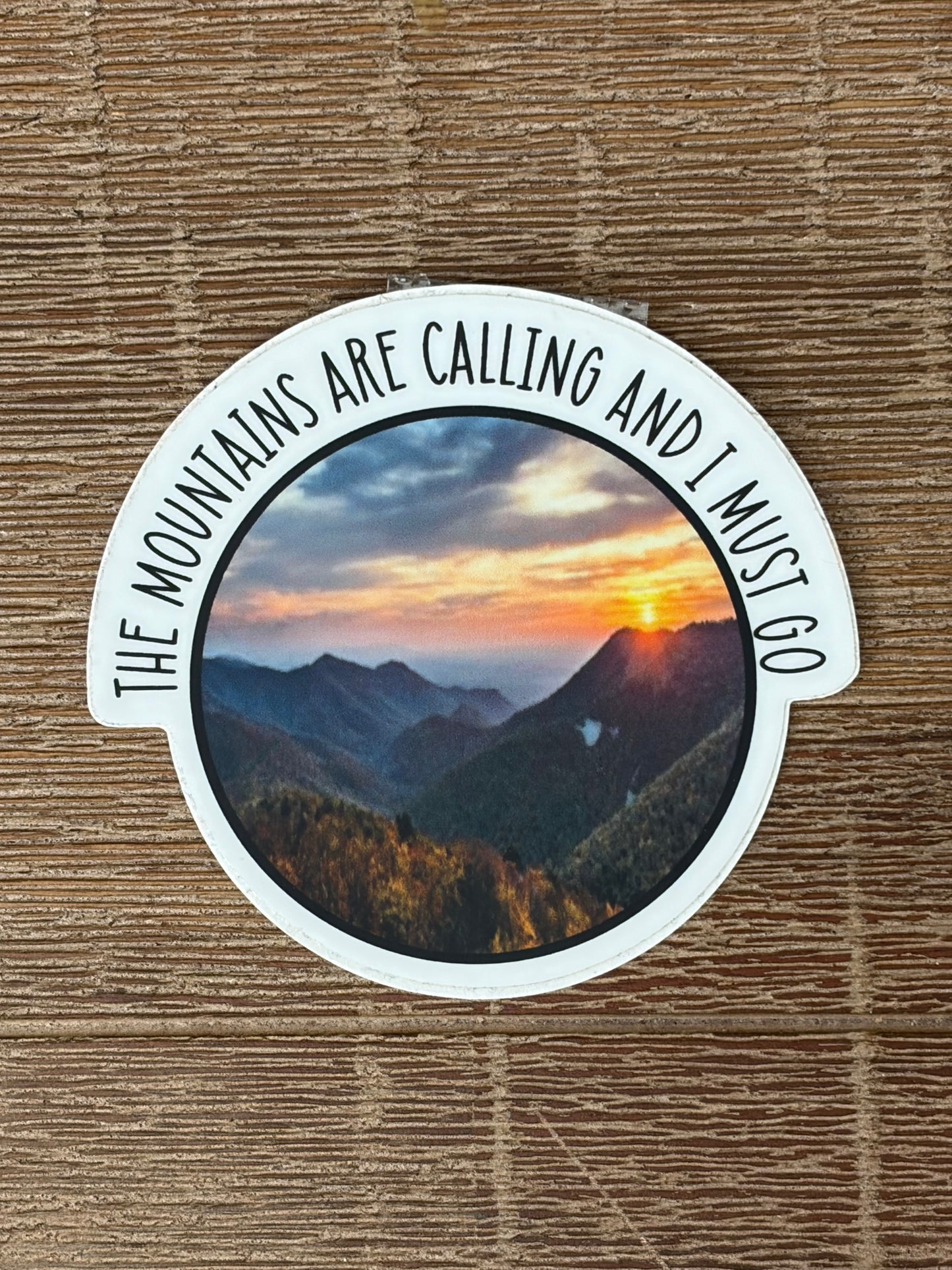 The Mountains are Calling and I Must Go