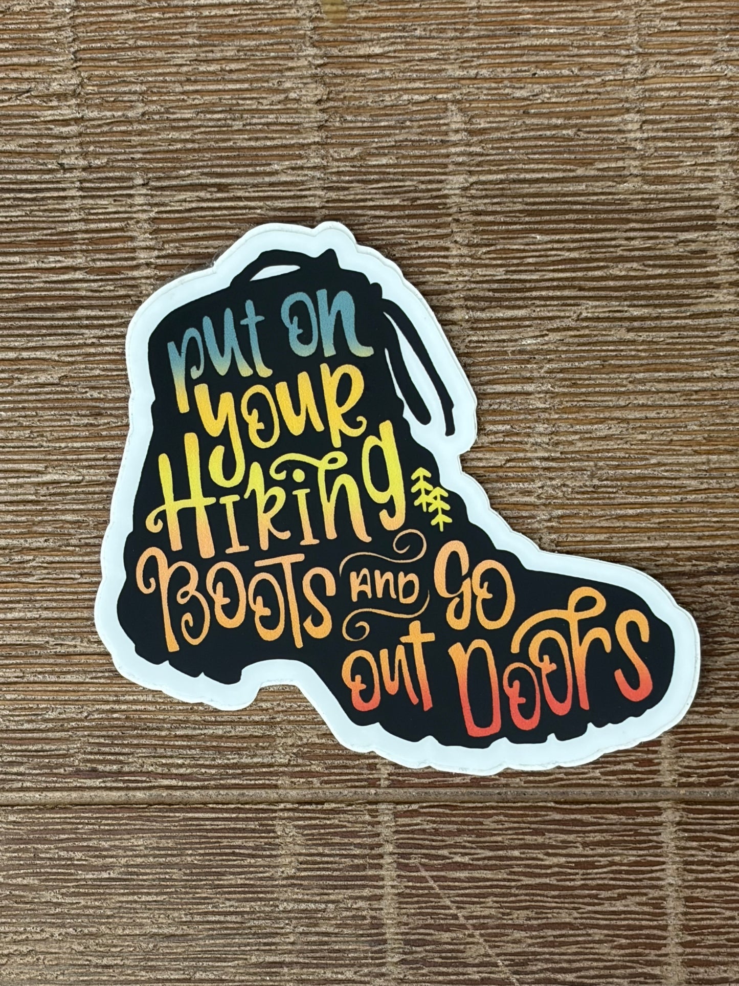 Put on Your Hiking Boots and Go Outdoors